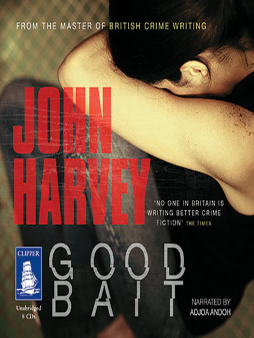 Title details for Good Bait by John Harvey - Wait list